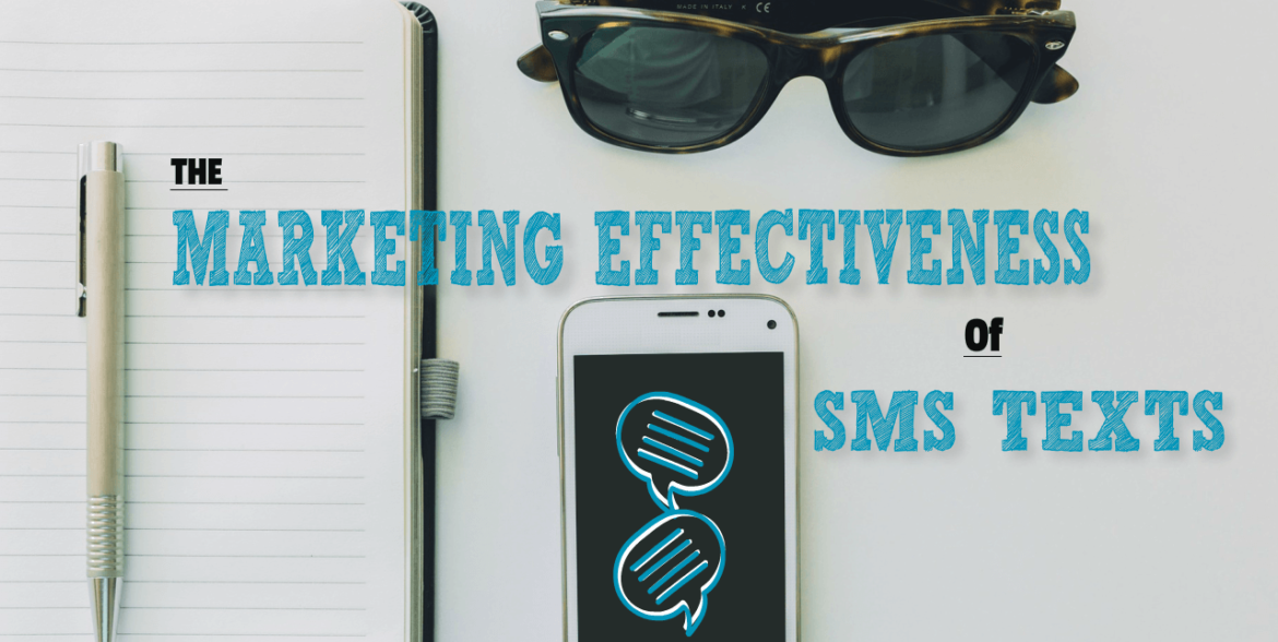 Marketing Effectiveness of SMS Text 1